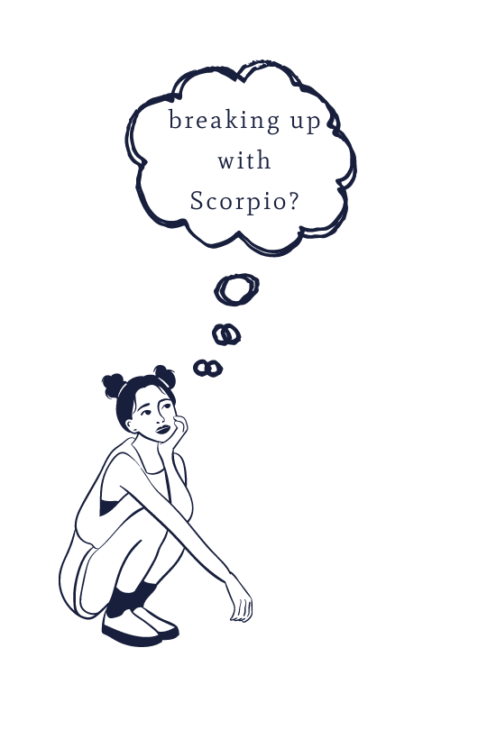 Breaking Up With Scorpio